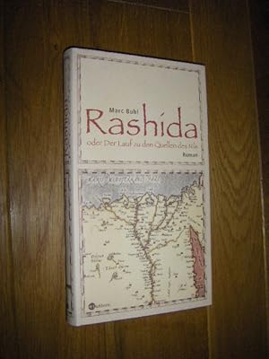 Bild des Verkufers fr Rashida oder Der Lauf zu den Quellen des Nils. Roman zum Verkauf von Versandantiquariat Rainer Kocherscheidt
