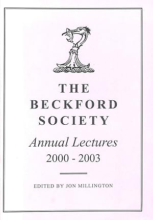 Bild des Verkufers fr The Beckford Society Annual Lectures 2000-2003 2000-2003 zum Verkauf von M Godding Books Ltd