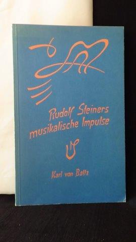 Rudolf Steiners musikalische Impulse.