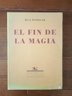 EL FIN DE LA MAGIA. 1997-1999