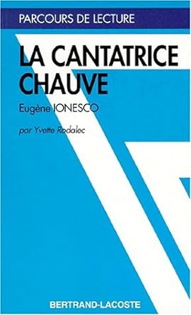 Image du vendeur pour La cantatrice chauve-parcours de lecture mis en vente par Dmons et Merveilles