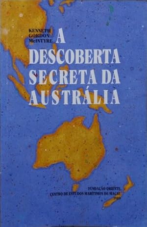 Seller image for A DESCOBERTA SECRETA DA AUSTRLIA. for sale by Livraria Castro e Silva