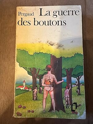 Seller image for La guerre des boutons for sale by Dmons et Merveilles
