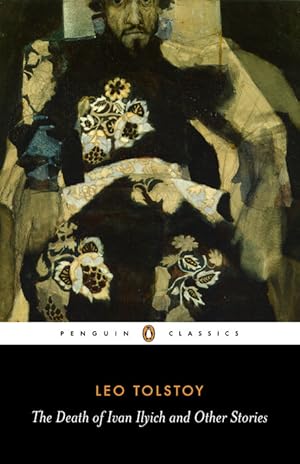 Seller image for The Death of Ivan Ilyich and Other Stories (Penguin Classics) for sale by Globus Books