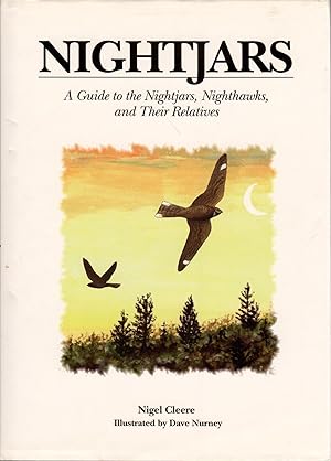 Imagen del vendedor de Nightjars: A Guide to the Nightjars and Related Nightbirds a la venta por Buteo Books