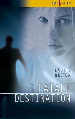 Seller image for Fatale destination for sale by Dmons et Merveilles