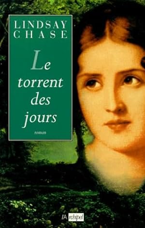 Seller image for Le torrent des jours for sale by Dmons et Merveilles