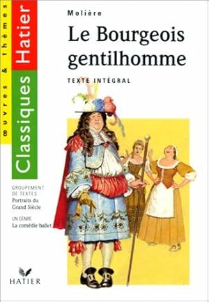 Image du vendeur pour LE BOURGEOIS GENTILHOMME.: Portraits du Grand Sicle mis en vente par Dmons et Merveilles