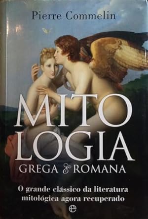 MITOLOGIA GREGA E ROMANA.