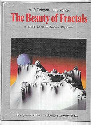 THE BEAUTY OF FRACTALS: Images Of Complex Dynamical Systems. With 184 Figures, Many In Color