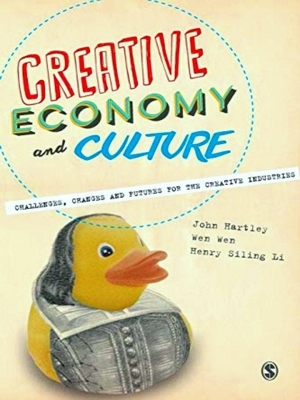 Image du vendeur pour Creative Economy And Culture: Challenges, Changes And Futures For The Creative Industries mis en vente par Collectors' Bookstore