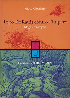 Immagine del venditore per Topo De Rattis contro l'Impero (degli scarafaggi) venduto da FABRISLIBRIS