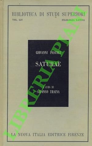 Saturae. Introduzione, testo, commento e appendice di Alfonso Traina.