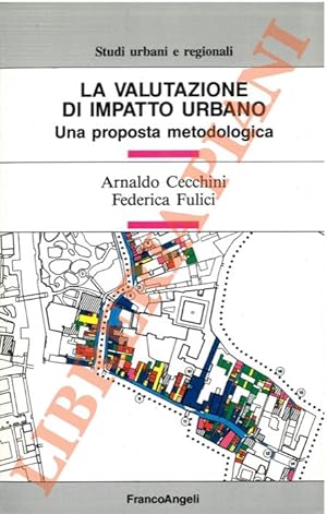 La valutazione di impatto urbano. Una proposta metodologica.