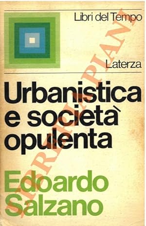 Seller image for Urbanistica e societ opulenta. for sale by Libreria Piani