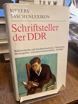Schriftsteller der DDR. (= Meyers Taschenlexikon). Leitung des Autorenkollektivs und Gesamtredakt...