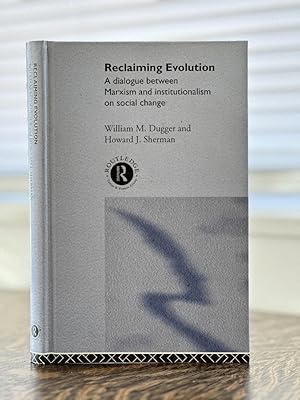 Seller image for Reclaiming Evolution *UNDERLINING* A Marxist Institutionalist Dialogue on Social Change (Advances in Social Economics) for sale by Queen City Books