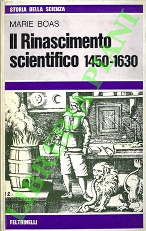 Il rinascimento scientifico 1450-1630.