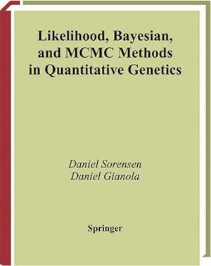 Immagine del venditore per Likelihood, Bayesian, and MCMC Methods in Quantitative Genetics venduto da BuchWeltWeit Ludwig Meier e.K.