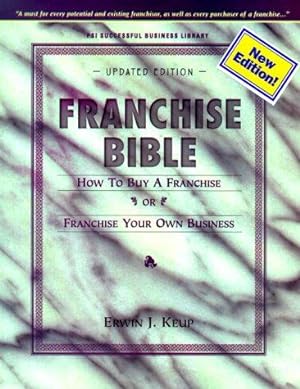 Bild des Verkufers fr Franchise Bible, 4th Edition: How to Buy a Franchise or Franchise Your Own Business zum Verkauf von WeBuyBooks