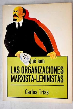 Imagen del vendedor de Qu son las organizaciones marxista-leninistas a la venta por Alcan Libros