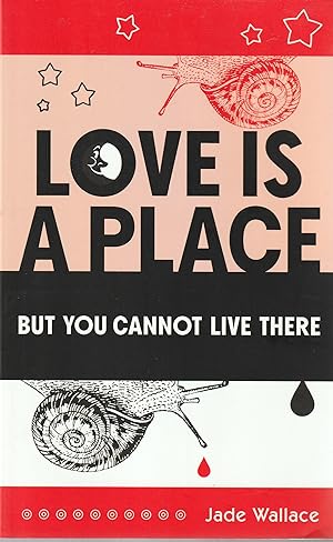 Seller image for Love is a Place but You Cannot Live There for sale by Book Booth