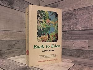 Imagen del vendedor de Back to Eden: Authorized Kloss Family Edition a la venta por Archives Books inc.