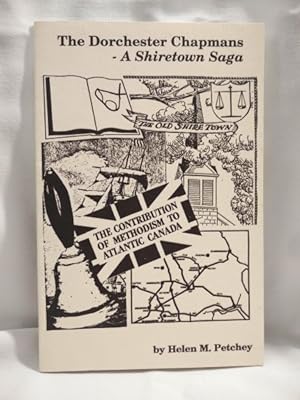 Seller image for The Dorchester Chapmans - A Shiretown Saga for sale by Dave Shoots, Bookseller