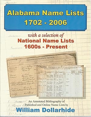 Seller image for Alabama Name Lists 1702 - 2006 with a selection of National Name Lists 1600s - Present for sale by The Book Junction