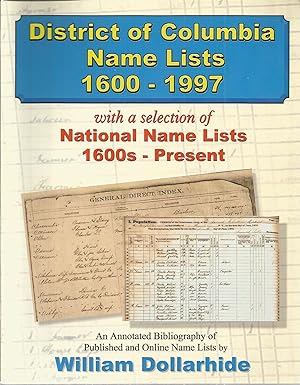 Seller image for District of Columbia Name Lists 1600 - 1997 with a selection of National Name Lists 1600s - Present for sale by The Book Junction