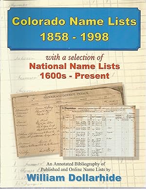 Seller image for Colorado Name Lists 1858 - 1998 with a selection of National Name Lists 1600s - Present for sale by The Book Junction