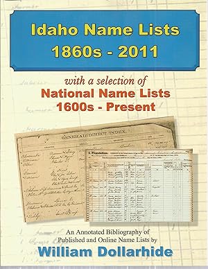 Seller image for Idaho Name Lists 180s - 2011 with a selection of National Name Lists 1600s - Present for sale by The Book Junction