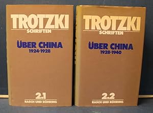 Schriften 2. Über China. Band 2.1 (1924-1928) und Band 2.2 (1928-1940)