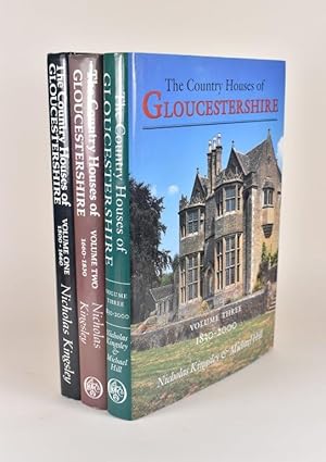 The Country Houses of Gloucestershire. Volume One: 1500-1660. Volume Two: 1660-1830. Volume Three...