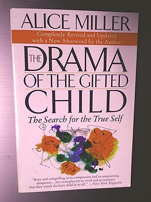 The Drama of the Gifted Child : The Search for the True Self