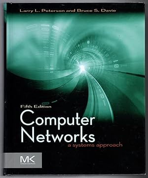 Computer Networks: A Systems Approach (The Morgan Kaufmann Series in Networking)