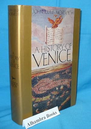 Imagen del vendedor de A History of Venice a la venta por Alhambra Books