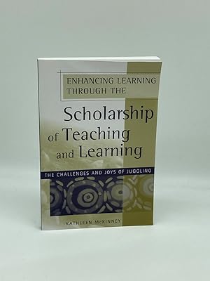 Seller image for Enhancing Learning through the Scholarship of Teaching and Learning The Challenges and Joys of Juggling for sale by True Oak Books