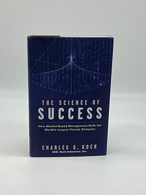 Seller image for The Science of Success How Market-Based Management Built the World's Largest Private Company for sale by True Oak Books
