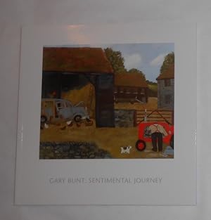 Seller image for Gary Bunt - Sentimental Journey (Portland Gallery, London 9 - 24 May 2019) for sale by David Bunnett Books