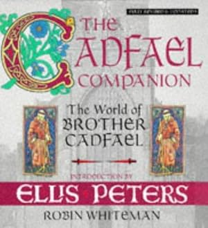 Bild des Verkufers fr Cadfael Companion: The World of Brother Cadfael zum Verkauf von WeBuyBooks