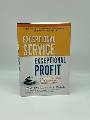 Image du vendeur pour Exceptional Service, Exceptional Profit The Secrets of Building a Five-Star Customer Service Organization mis en vente par True Oak Books