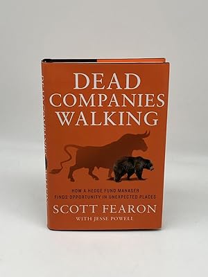 Bild des Verkufers fr Dead Companies Walking How a Hedge Fund Manager Finds Opportunity in Unexpected Places zum Verkauf von True Oak Books