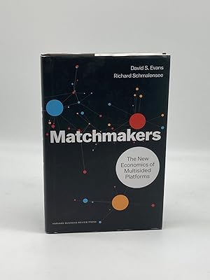 Seller image for Matchmakers The New Economics of Multisided Platforms for sale by True Oak Books