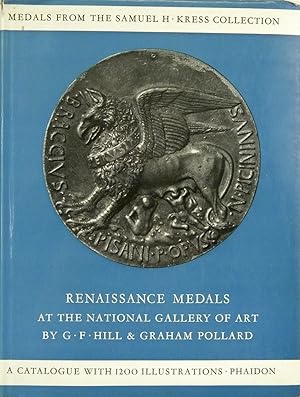 RENAISSANCE MEDALS FROM THE SAMUEL H. KRESS COLLECTION AT THE NATIONAL GALLERY OF ART. BASED ON T...