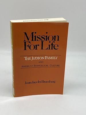 Bild des Verkufers fr Mission for Life The Story of the Family of Adoniram Judson zum Verkauf von True Oak Books