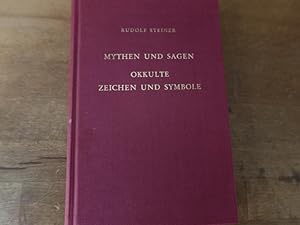 Bild des Verkufers fr Mythen und Sagen - Okkulte Zeichen und Symbole : Sechzehn Vortrge, Berlin, Stuttgart und Kln 1907 zum Verkauf von Bockumer Antiquariat Gossens Heldens GbR