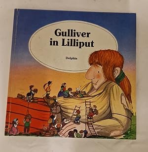 Bild des Verkufers fr Gulliver in Lilliput zum Verkauf von Antiquariat am Mnster Gisela Lowig