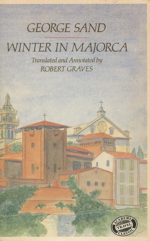 Imagen del vendedor de Winter in Majorca; with Jose Quadrado's 'Refutation of George Sands' a la venta por Waysidebooks