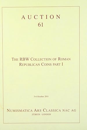 THE RBW COLLECTION OF ROMAN REPUBLICAN COINS, PARTS I AND II